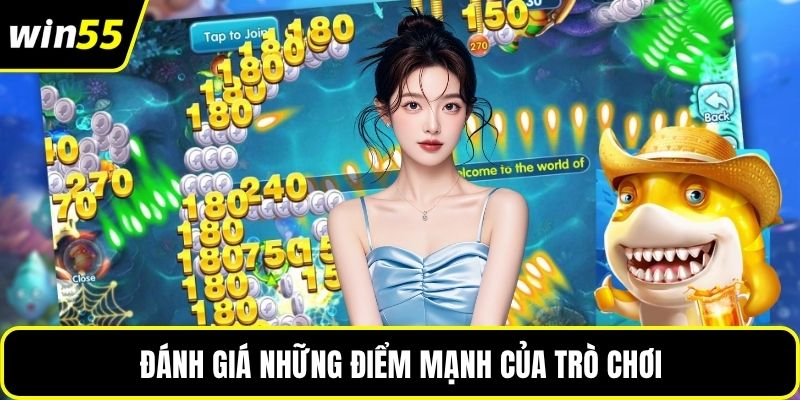 Đánh giá những điểm mạnh của trò chơi