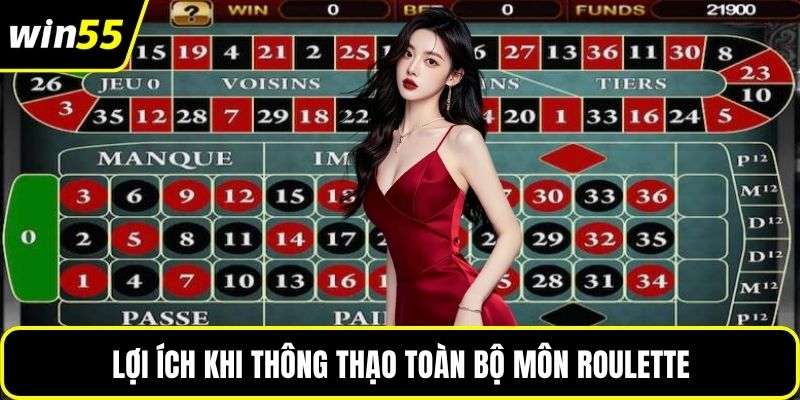 Lợi ích khi thông thạo toàn bộ môn roulette