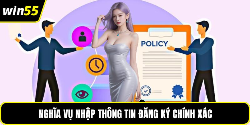 Nghĩa vụ nhập thông tin đăng ký chính xác
