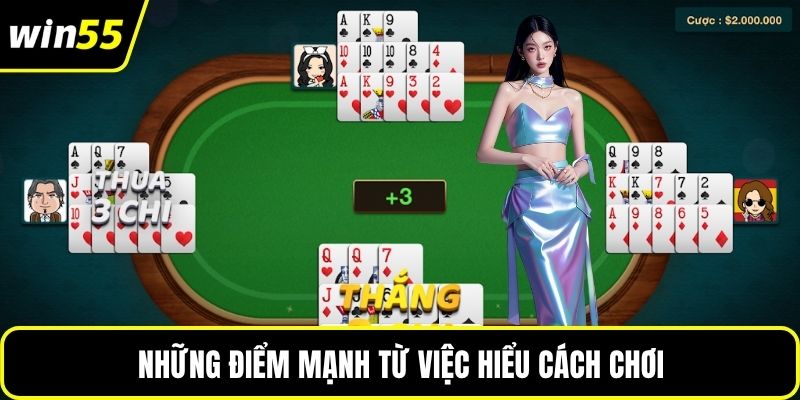 Những điểm mạnh từ việc hiểu cách chơi