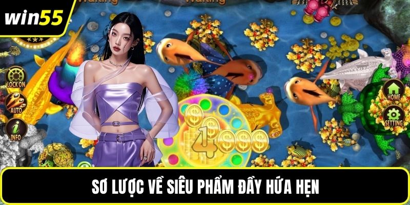Sơ lược về siêu phẩm đầy hứa hẹn
