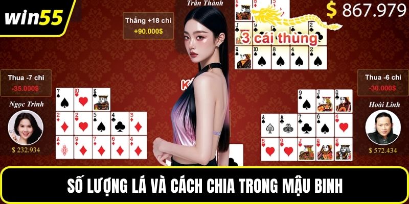 Số lượng lá và cách chia trong mậu binh