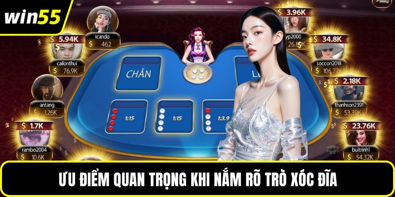 Ưu điểm quan trọng khi nắm rõ trò xóc đĩa